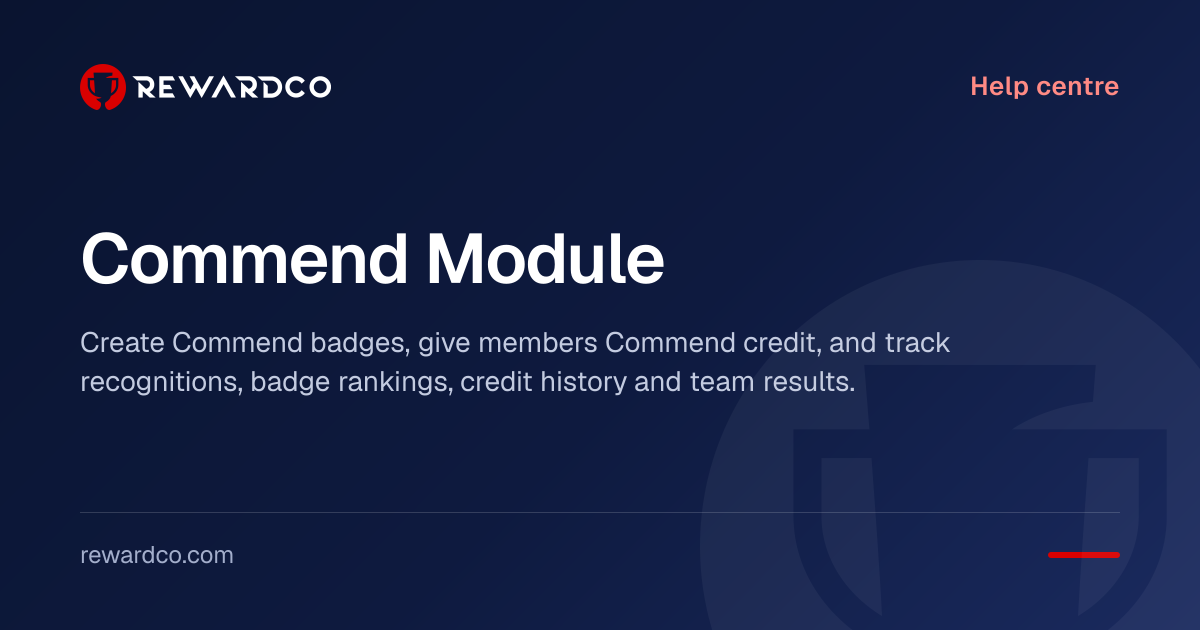 Commend Module | RewardCo